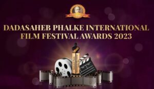 Dadasaheb Phalke International Film Festival Awards 2023_Pic Credit Google